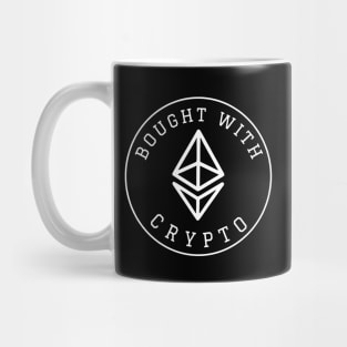 Bought with crypto Mug